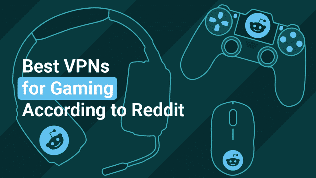 reddit best vpn 2021